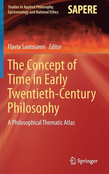 bokomslag The Concept of Time in Early Twentieth-Century Philosophy