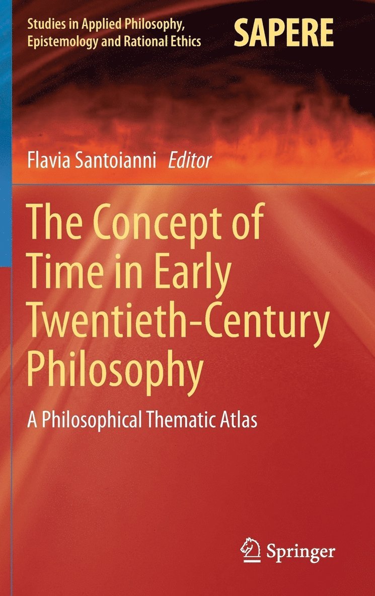 Flavia Santoianni - Concept of Time in Early Twentieth-Century Philosophy, Inbunden