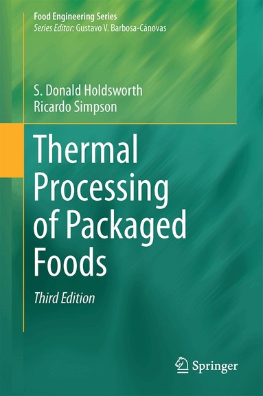 S. Donald Holdsworth, Ricardo Simpson - Thermal Processing of Packaged Foods, Inbunden