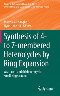 bokomslag Synthesis of 4- to 7-membered Heterocycles by Ring Expansion