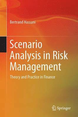 Scenario Analysis in Risk Management 1