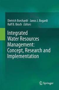 bokomslag Integrated Water Resources Management: Concept, Research and Implementation