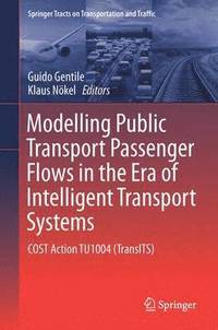 bokomslag Modelling Public Transport Passenger Flows in the Era of Intelligent Transport Systems