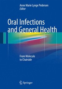 bokomslag Oral Infections and General Health