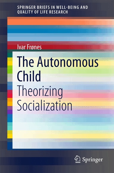 Ivar Frønes - Autonomous Child, Häftad