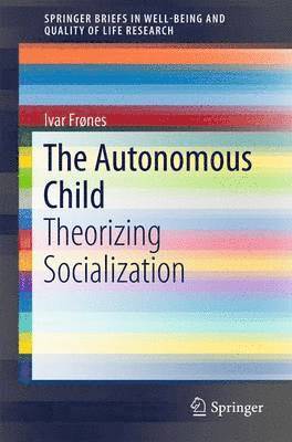 Ivar Frønes - Autonomous Child, Häftad