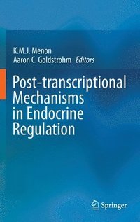 bokomslag Post-transcriptional Mechanisms in Endocrine Regulation