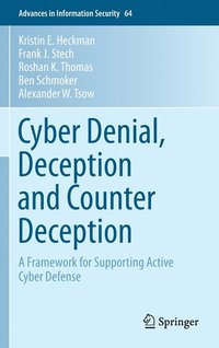 bokomslag Cyber Denial, Deception and Counter Deception