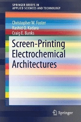 Screen-Printing Electrochemical Architectures 1