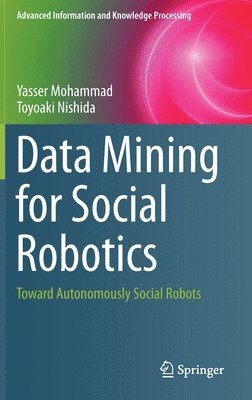 Data Mining for Social Robotics 1