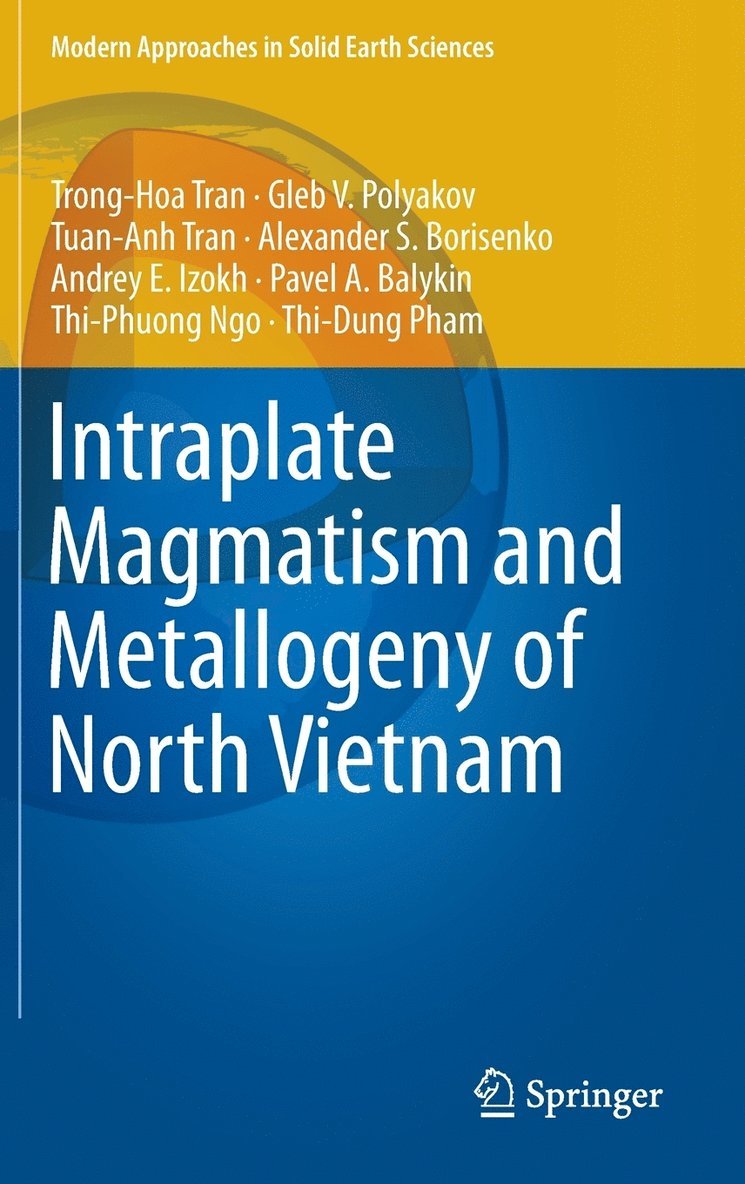 Intraplate Magmatism and Metallogeny of North Vietnam 1