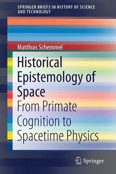 bokomslag Historical Epistemology of Space