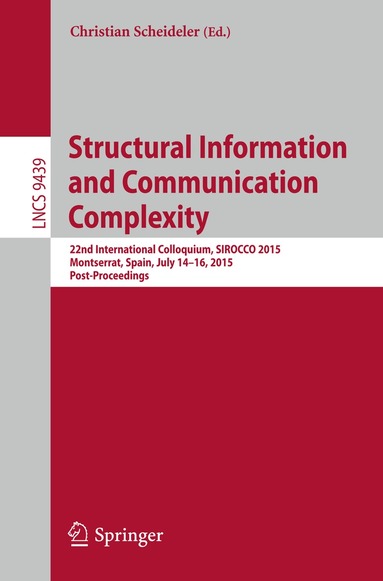Christian Scheideler - Structural Information and Communication Complexity, Häftad