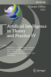 bokomslag Artificial Intelligence in Theory and Practice IV