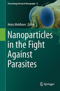 bokomslag Nanoparticles in the Fight Against Parasites