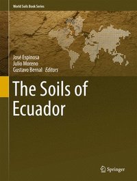bokomslag The Soils of Ecuador