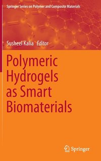 bokomslag Polymeric Hydrogels as Smart Biomaterials