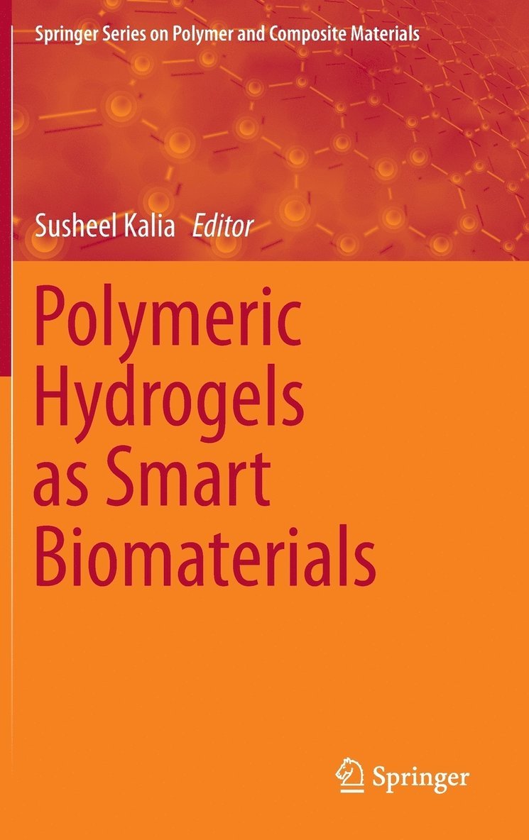 Polymeric Hydrogels as Smart Biomaterials 1
