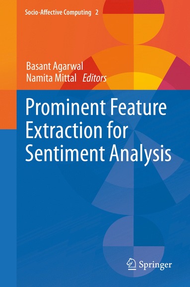 bokomslag Prominent Feature Extraction for Sentiment Analysis