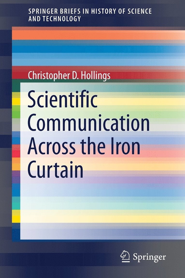 Scientific Communication Across the Iron Curtain 1