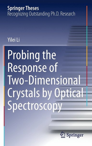 bokomslag Probing the Response of Two-Dimensional Crystals by Optical Spectroscopy