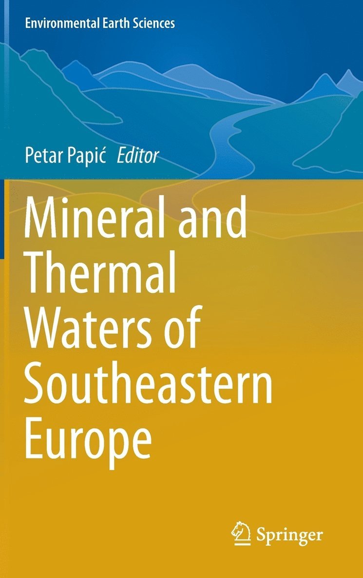 Mineral and Thermal Waters of Southeastern Europe 1