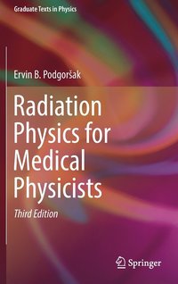 bokomslag Radiation Physics for Medical Physicists