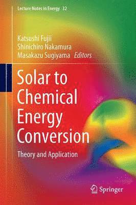 Solar to Chemical Energy Conversion 1