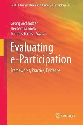 Georg Aichholzer, Herbert Kubicek, Lourdes Torres - Evaluating e-Participation, Inbunden