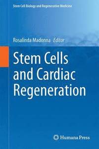 bokomslag Stem Cells and Cardiac Regeneration