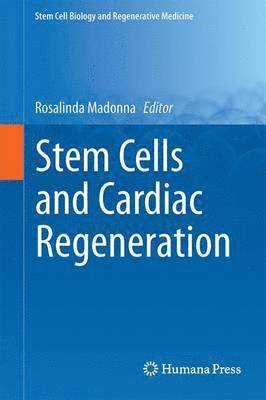 bokomslag Stem Cells and Cardiac Regeneration