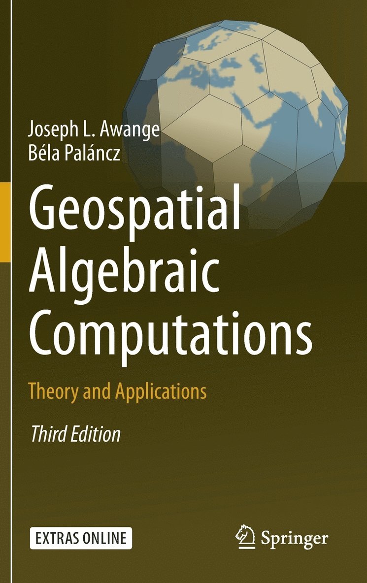 Joseph Awange, Béla Paláncz - Geospatial Algebraic Computations, Inbunden