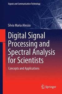 bokomslag Digital Signal Processing and Spectral Analysis for Scientists