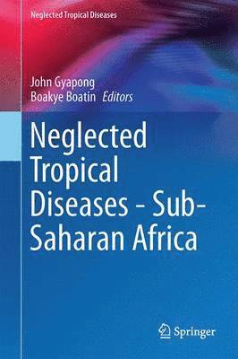 bokomslag Neglected Tropical Diseases - Sub-Saharan Africa