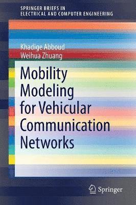 bokomslag Mobility Modeling for Vehicular Communication Networks