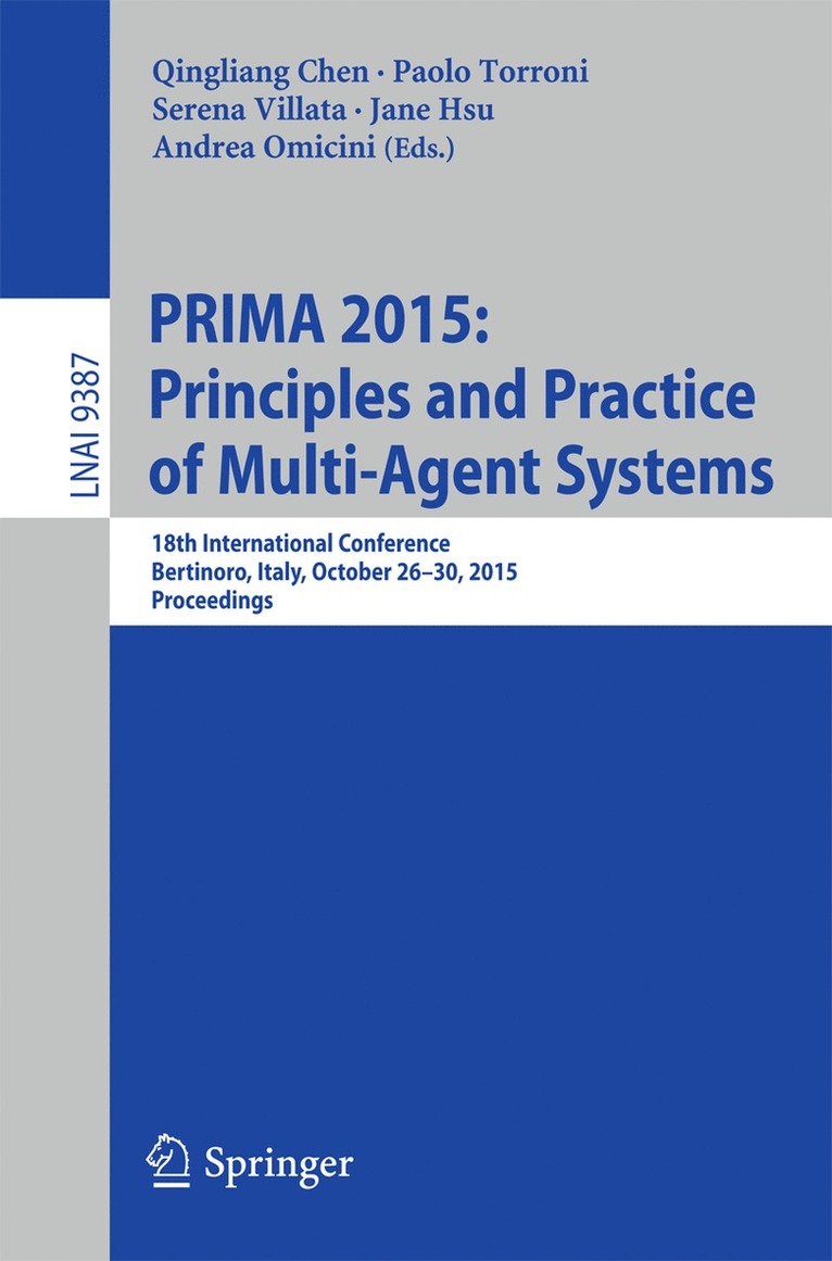 PRIMA 2015: Principles and Practice of Multi-Agent Systems 1