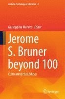 bokomslag Jerome S. Bruner beyond 100