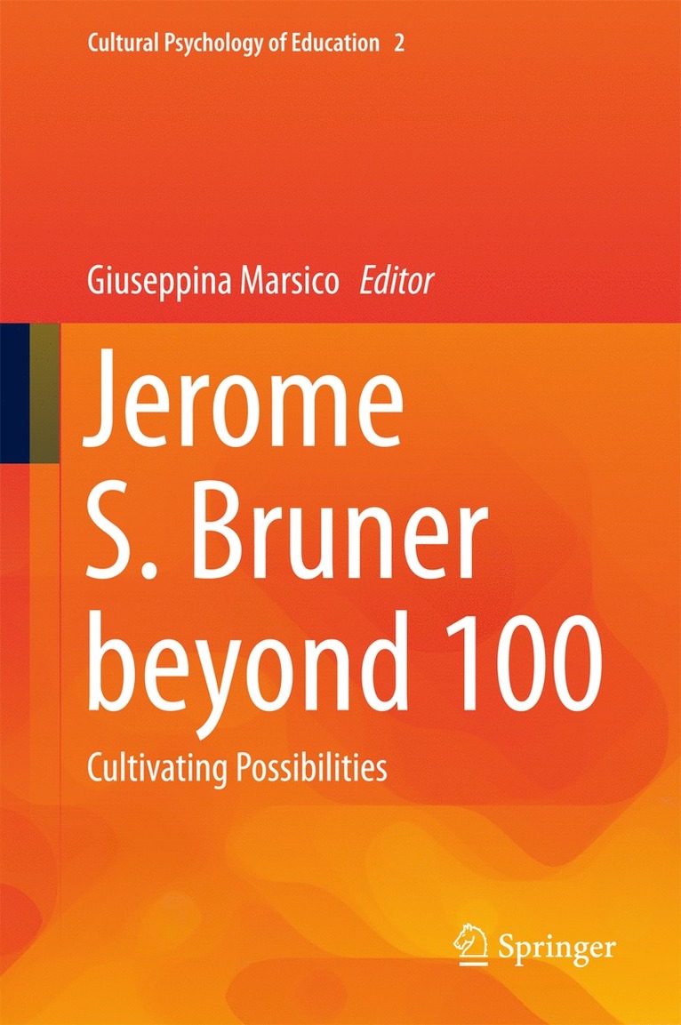 Giuseppina Marsico - Jerome S. Bruner beyond 100, Inbunden