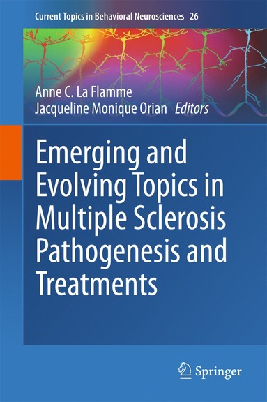 bokomslag Emerging and Evolving Topics in Multiple Sclerosis Pathogenesis and Treatments