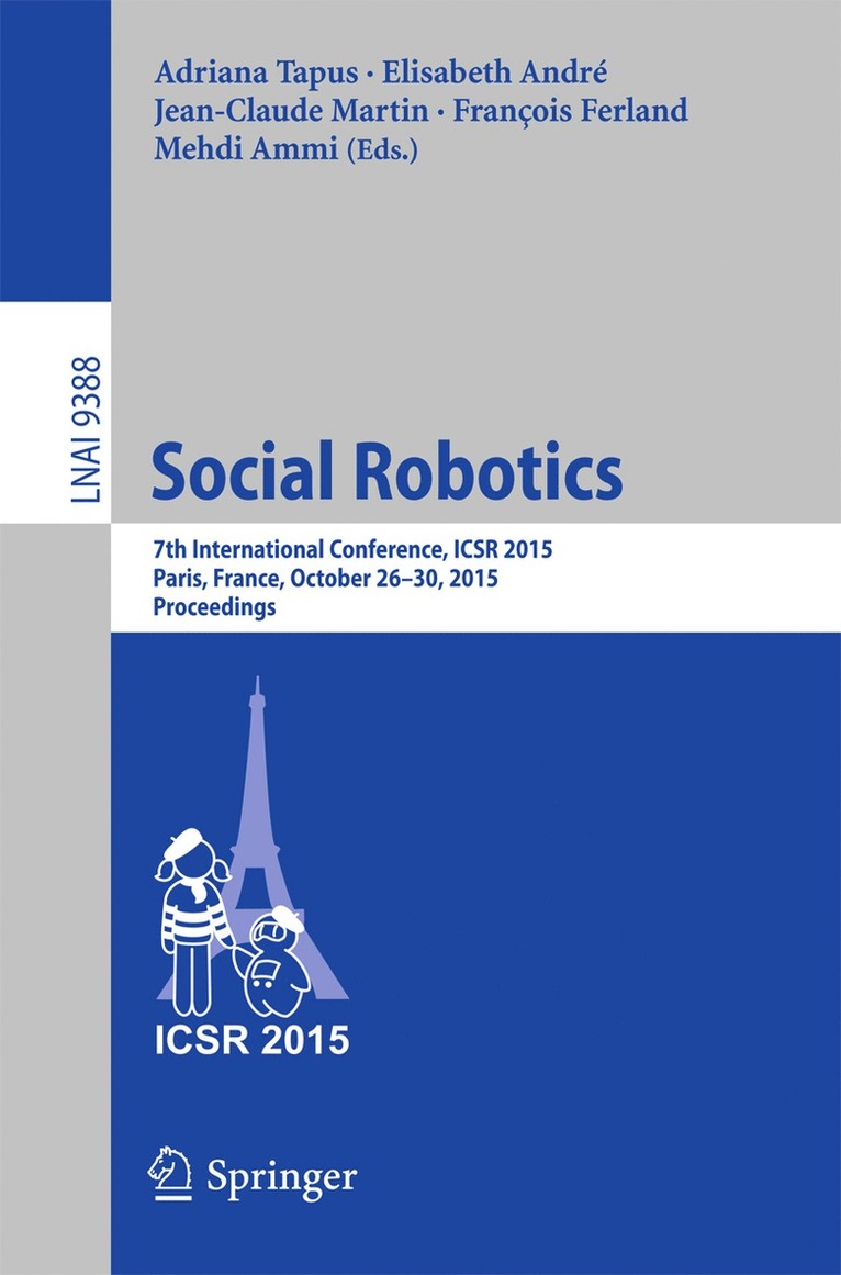 Adriana Tapus, Elisabeth André, Jean-Claude Martin, François Ferland, Mehdi Ammi, Elisabeth Andre, Francois Ferland - Social Robotics, Häftad