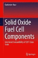 bokomslag Solid Oxide Fuel Cell Components