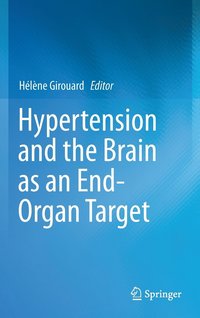 bokomslag Hypertension and the Brain as an End-Organ Target