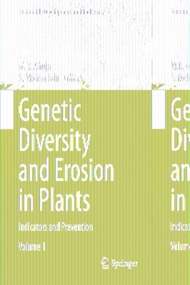 Genetic Diversity and Erosion in Plants 1
