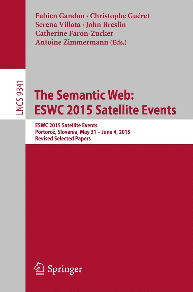 The Semantic Web: ESWC 2015 Satellite Events 1