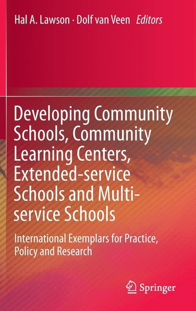 bokomslag Developing Community Schools, Community Learning Centers, Extended-service Schools and Multi-service Schools