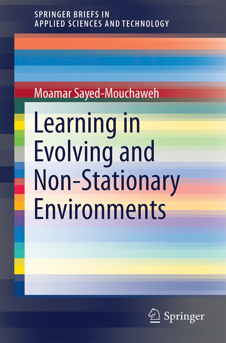 Moamar Sayed-Mouchaweh - Learning from Data Streams in Dynamic Environments, Häftad