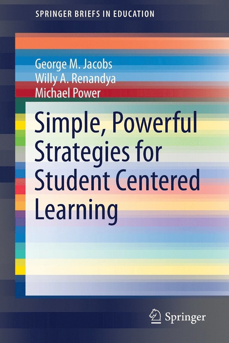 Simple, Powerful Strategies for Student Centered Learning 1