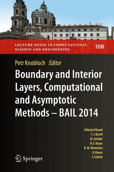 Petr Knobloch - Boundary and Interior Layers, Computational and Asymptotic Methods - BAIL 2014, Inbunden
