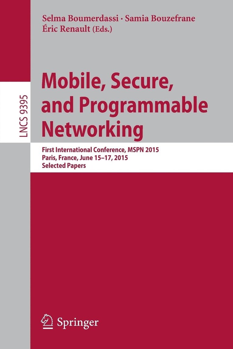 Mobile, Secure, and Programmable Networking 1