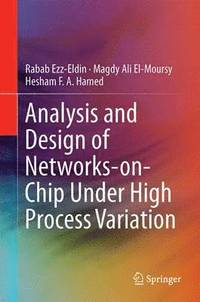 bokomslag Analysis and Design of Networks-on-Chip Under High Process Variation